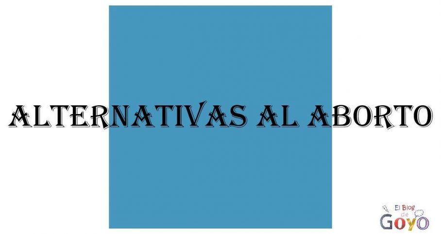 Alternativas al aborto