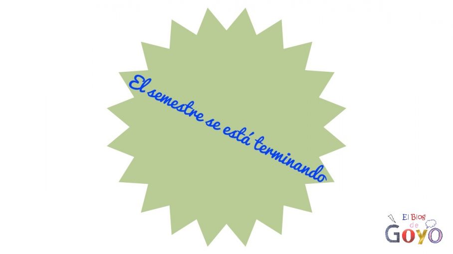 El semestre se está terminando