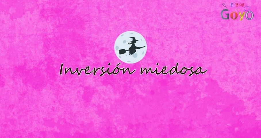 Inversión miedosa