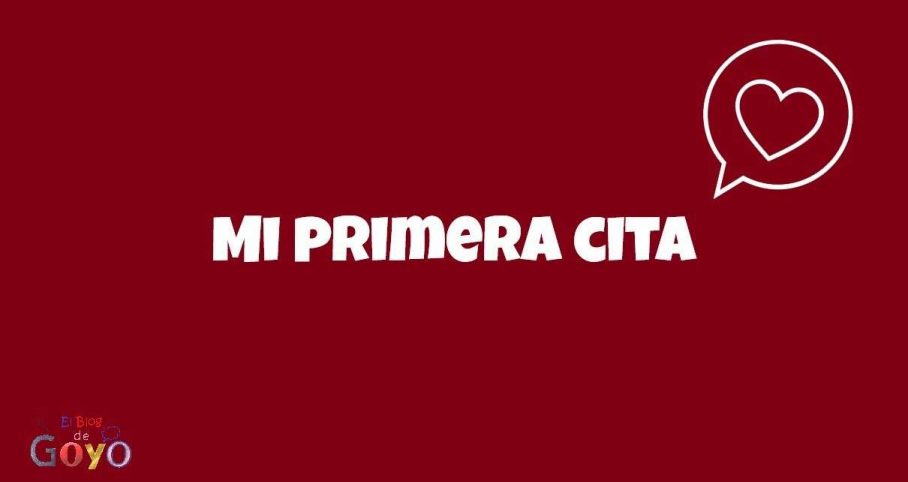 Mi primera cita