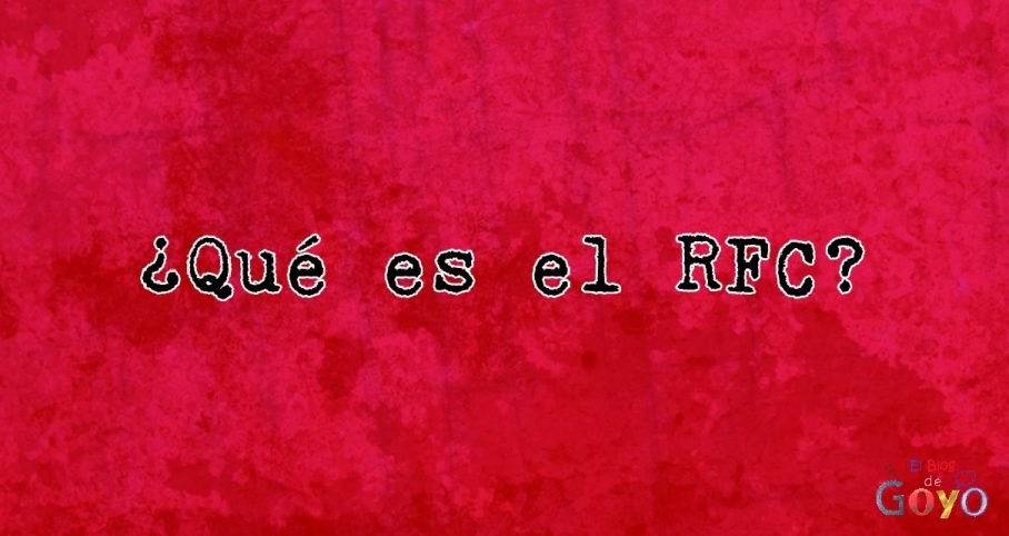 ¿Qué es el RFC