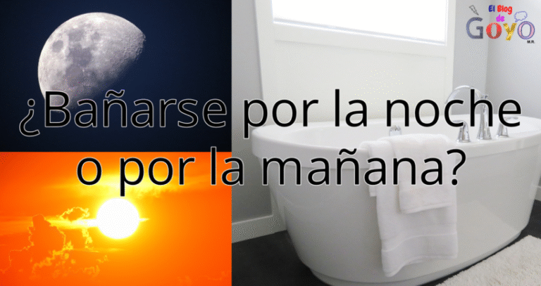 Banarse de noche o de dia