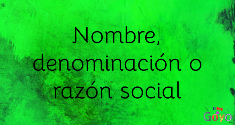 Nombre denominacion o razon social
